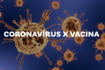 Coronavírus (COVID-19) x Vacina: O que sabemos até agora