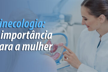 A importância da ginecologia para a mulher